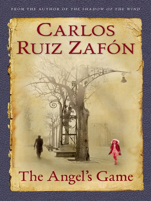 Title details for The Angel's Game by Carlos Ruiz Zafon - Available